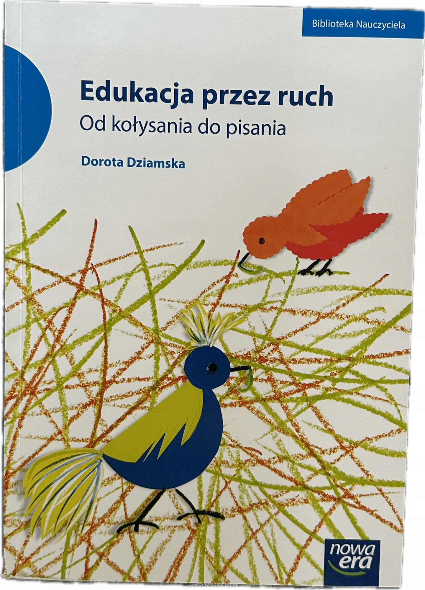 Okładka: Edukacja przez ruch Od kołysania do pisania NOWA ERA