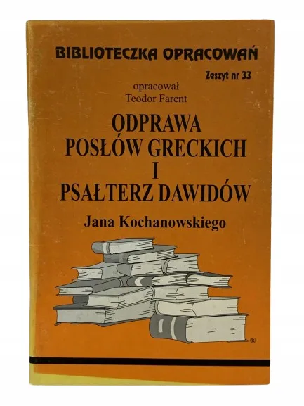 Okładka: ODPRAWA POSŁÓW GRECKICH streszczenie opracowania