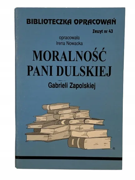 Okładka: Moralność Pani Dulskiej streszczenie opracowania