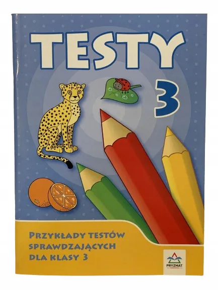 Okładka: Testy kompetencji klasa 3 sprawdzian egzamin trzecioklasisty trzecioteścik