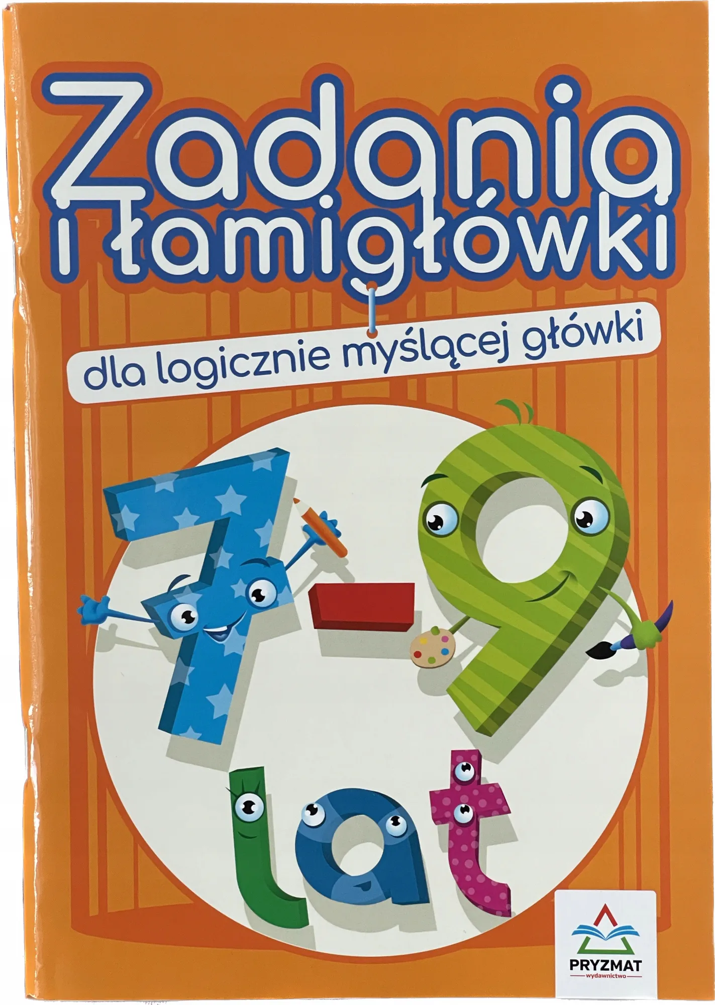 Okładka: książeczka edukacyjna łamigłówki ZADANIA 7 8 9 LAT