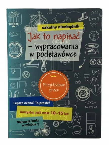 Okładka: Wypracowania nauka pisania ściąga bryk niezbędnik