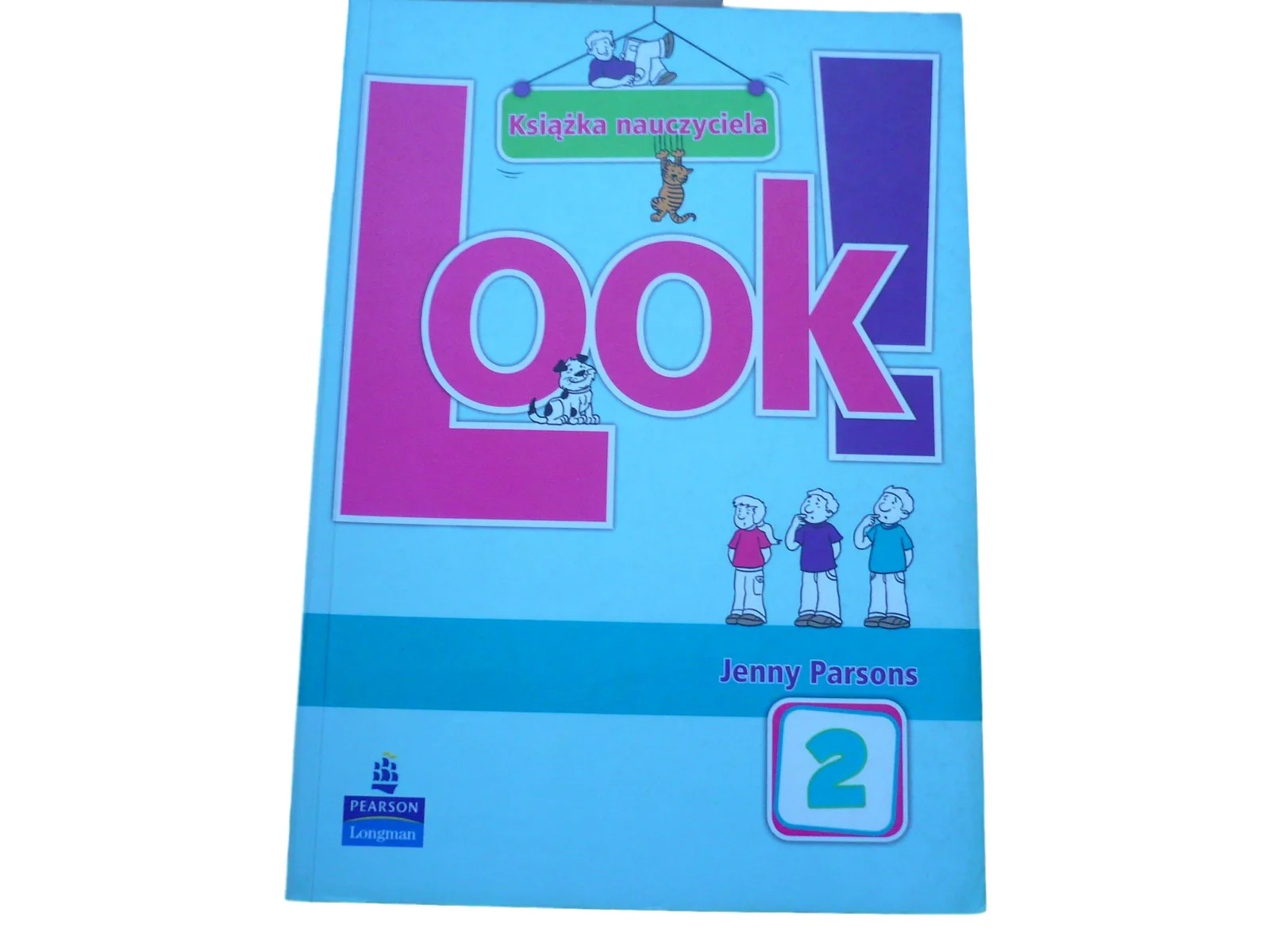 Okładka: LOOK 2 książka nauczyciela TEACHER'S BOOK