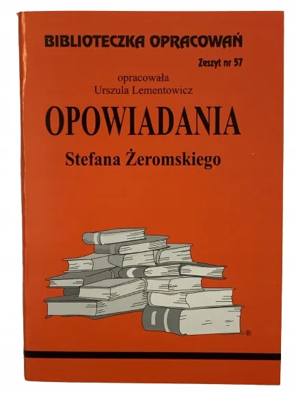 Okładka: Opowiadania ŻEROMSKI streszczenie opracowanie