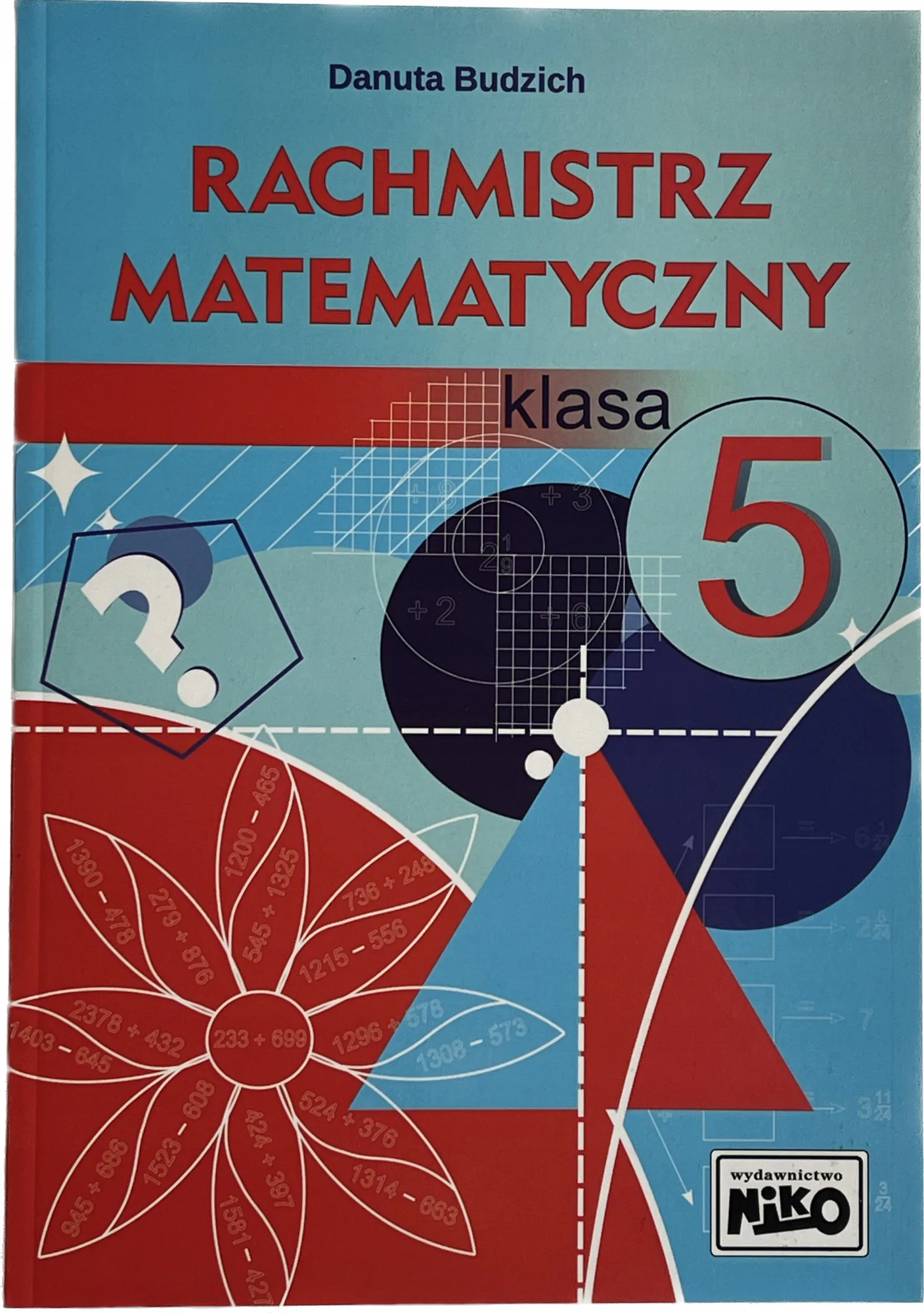 Okładka: MATEMATYKA klasa 5 zbiór zadań na sprawdziany klucz odpowiedzi