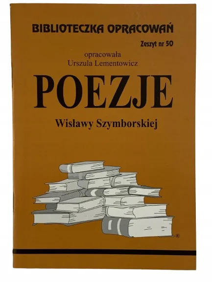 Okładka: POEZJE SZymborskiej streszczenie opracowanie