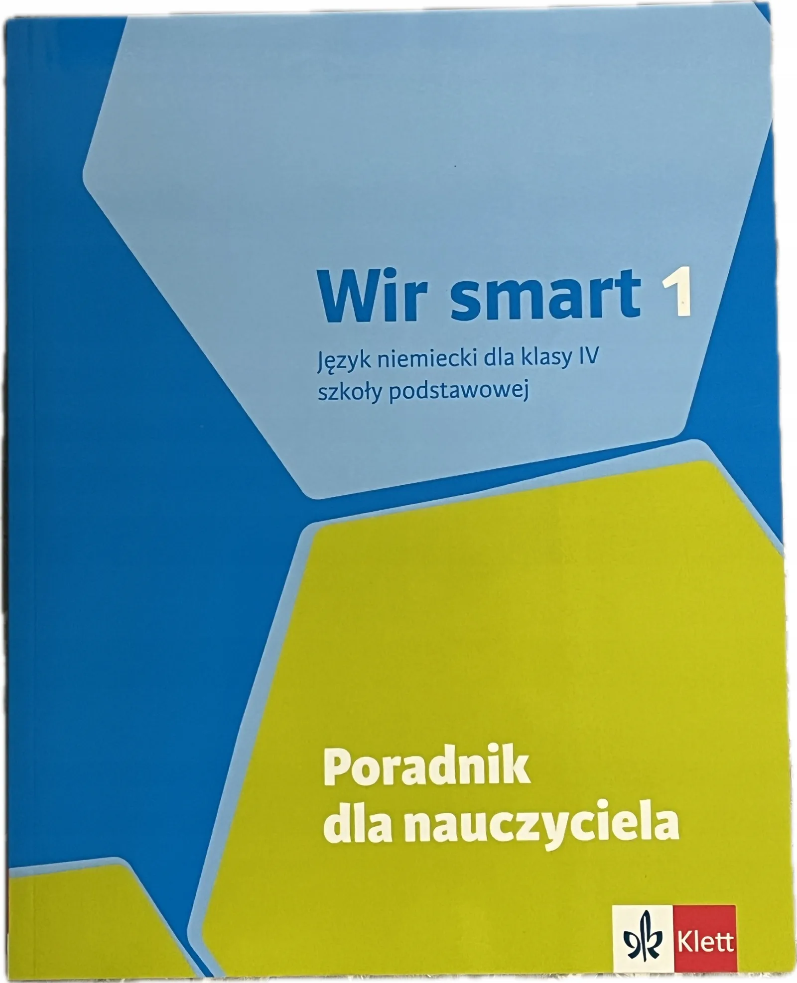 Okładka: WIR SMART 1 KLASA 4 język niemiecki ksiązka nauczyciela poradnik KLETT
