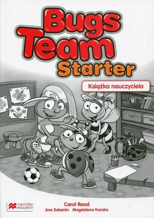 Okładka: Bugs Team STARTER Teachers book książka nauczyciela zerówka