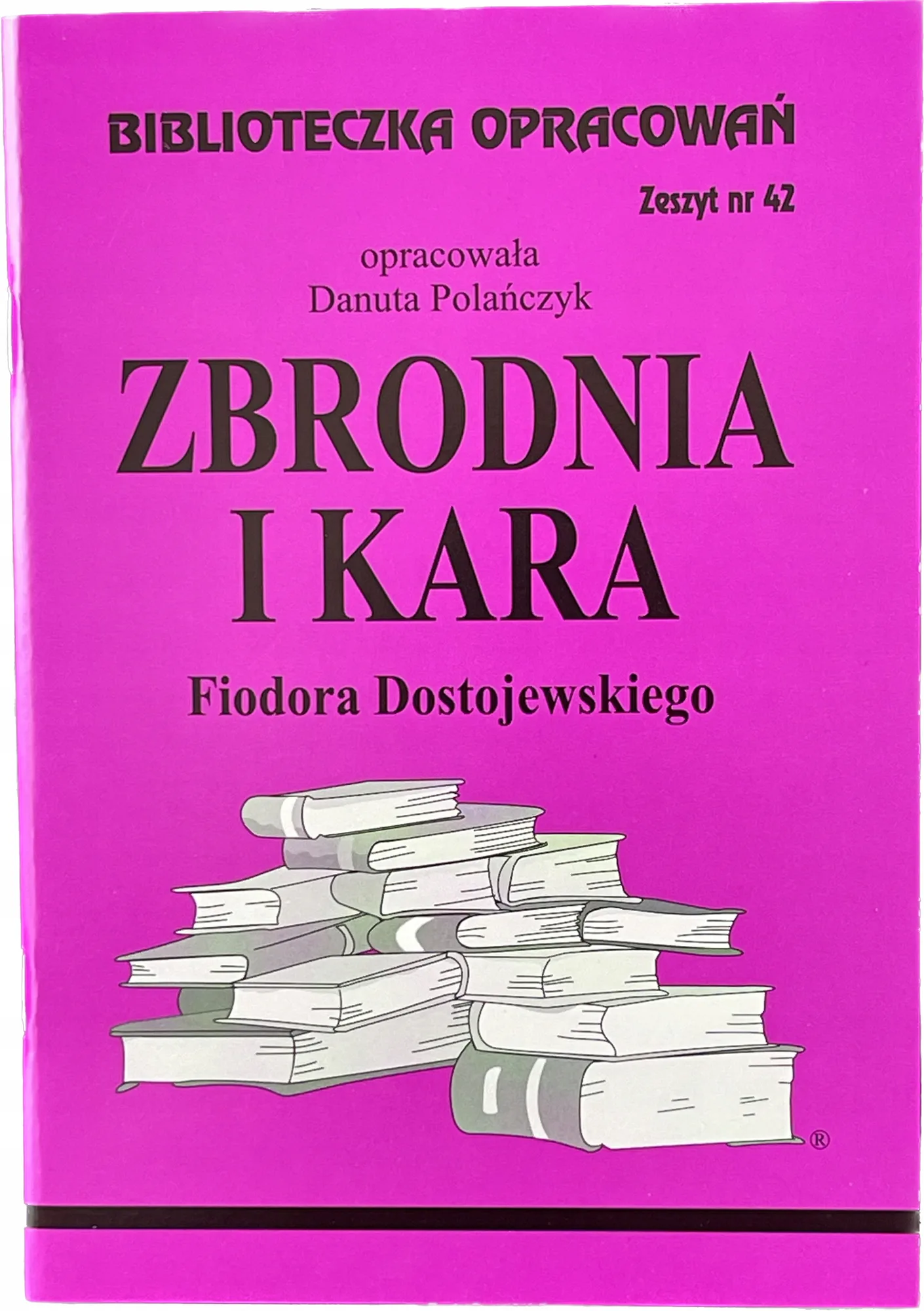 Okładka: ZBRODNIA I KARA streszczenie opracowanie ŚCIĄGA