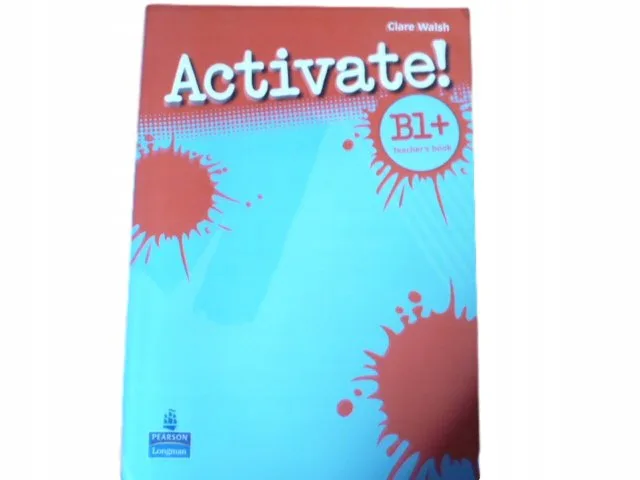 Okładka: ACTIVATE B1+ TEACHER'S BOOK książka nauczyciela