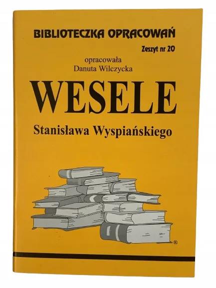 Okładka: WESELE streszczenie ŚCIĄGA opracowanie bryk