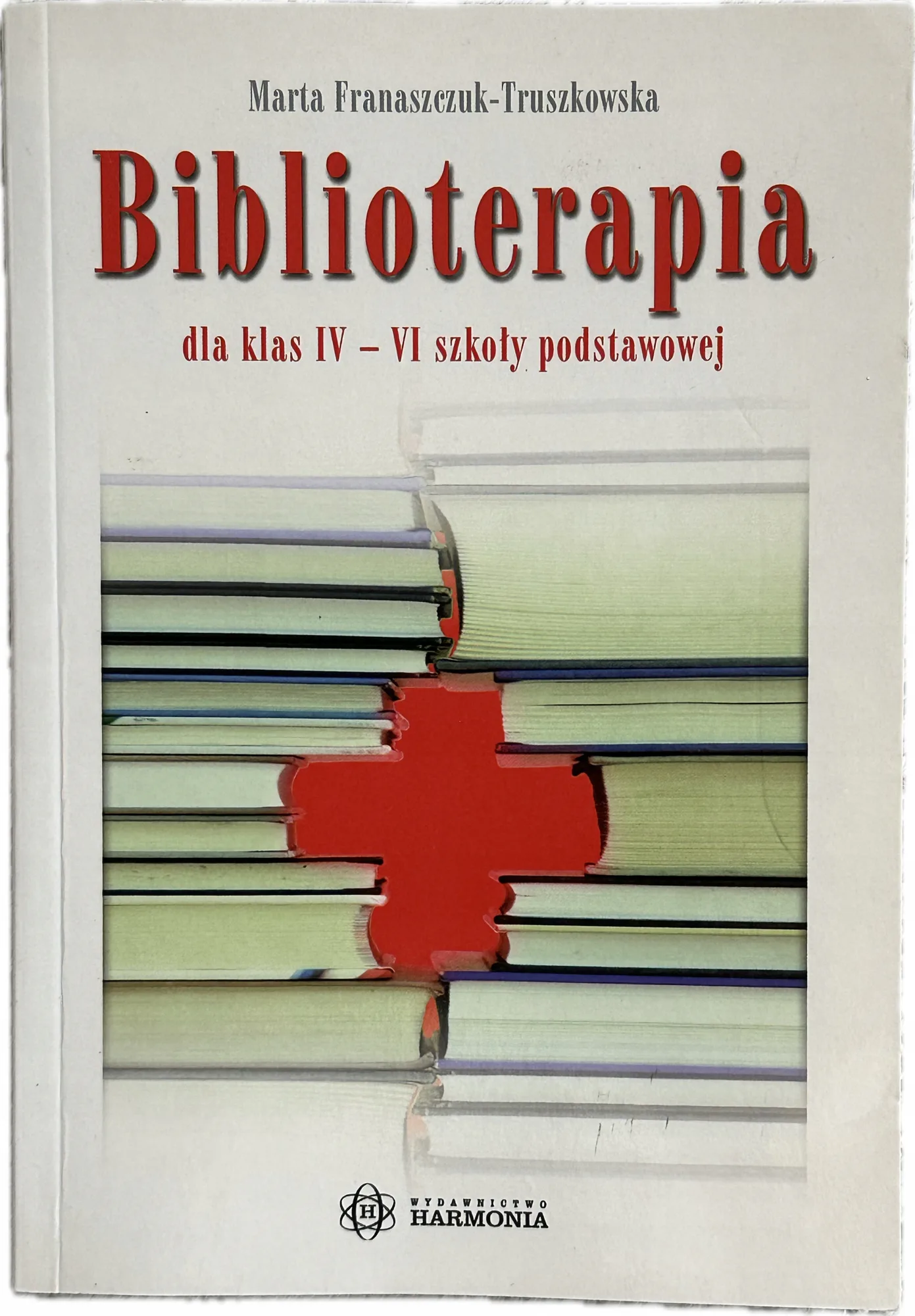 Okładka: Franaszczuk-Truszkowska BIBLIOTERAPIA klasa 4 5 6 SZKOŁY PODSTAWOWEJ bdb