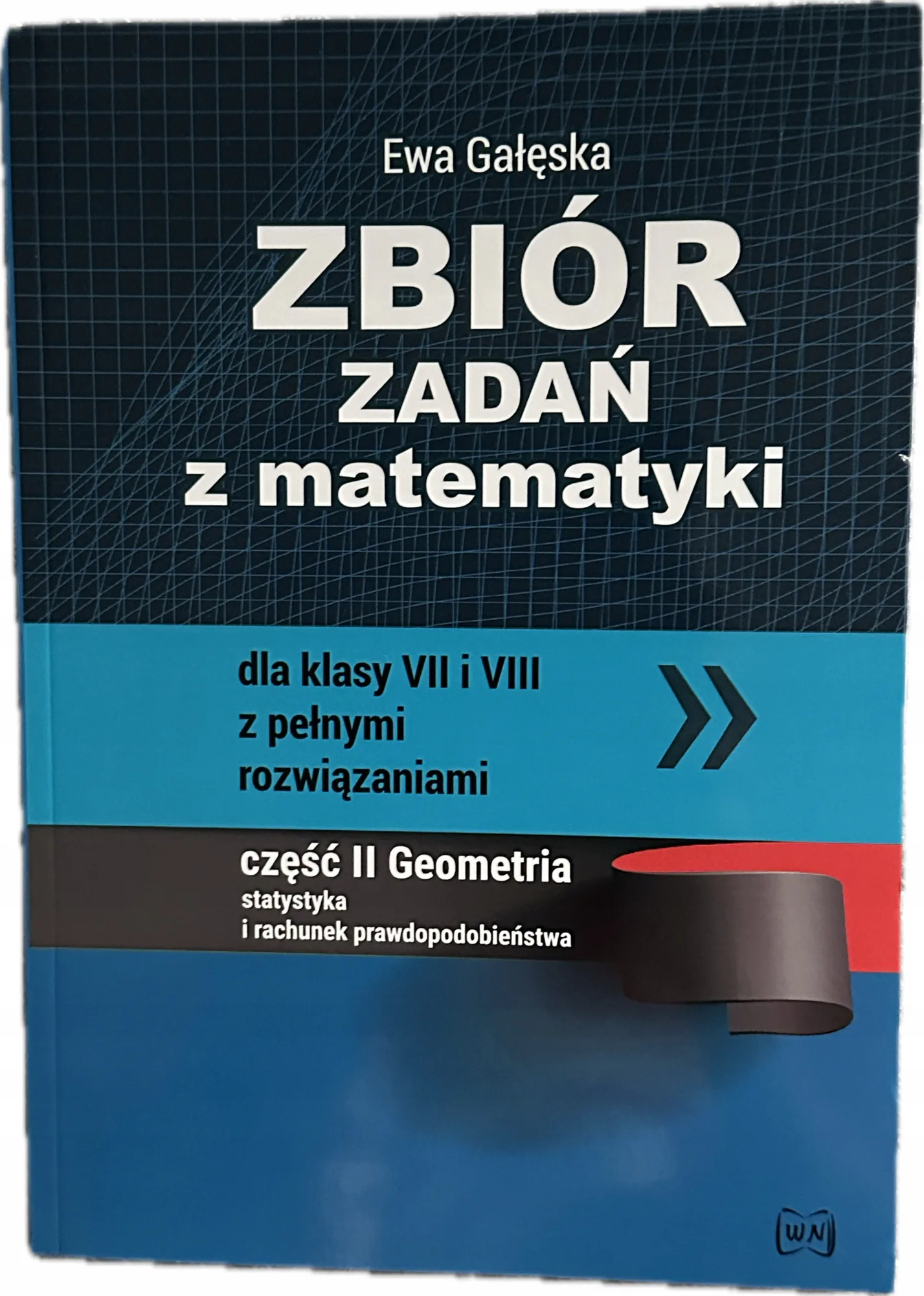 Okładka: Zbiór zadań z matematyki z pełnymi rozwiązaniami geometria klasa 7 8 bdb
