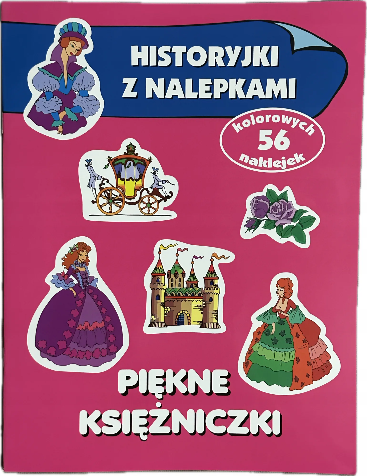 Okładka: Książeczka z naklejkami historyjki dla maluchów piękne księżniczki