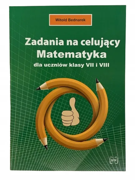 Okładka: MATEMATYKA zbiór zadań dla uzdolnionych kl. 7 8