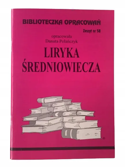 Okładka: Liryka średniowiecza ŚCIĄGA opracowanie bryk