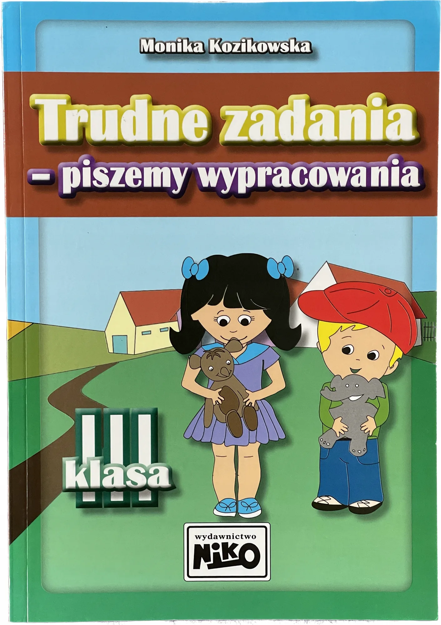 Okładka: WYPRACOWANIA KLASA 3 SZTUKA PISANIA opowiadania EGZAMIN 3-klasisty