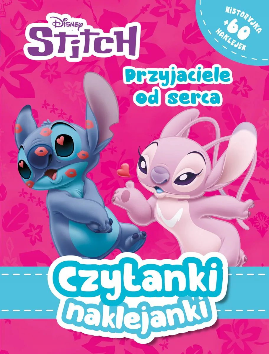 Okładka: Czytanki NAKLEJKI Disney Stitch Przyjaciele od serca A4 historyjka