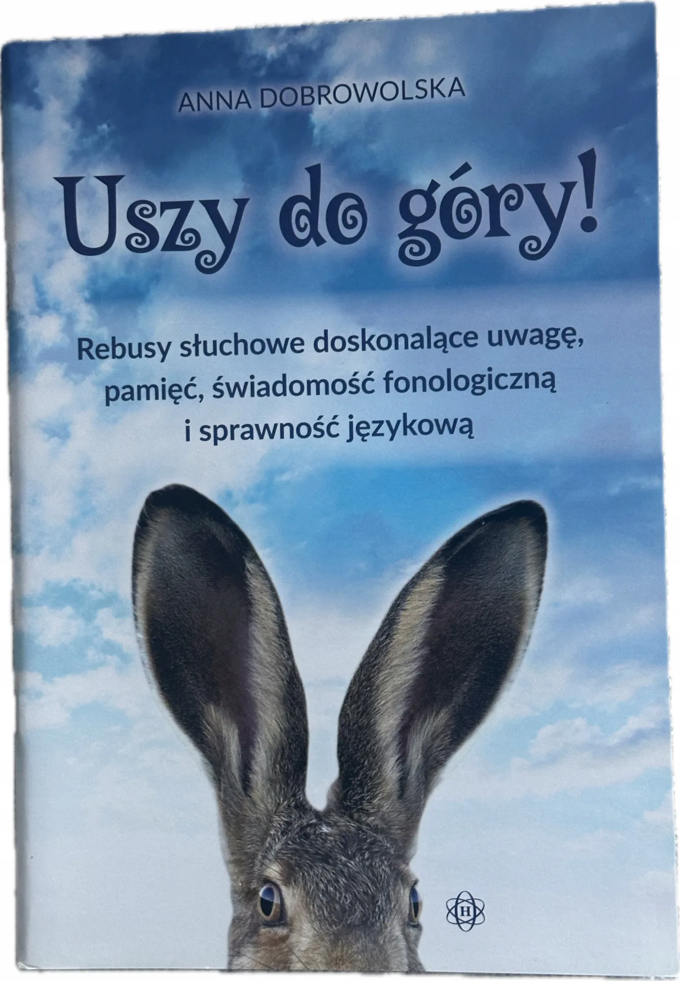Okładka: Uszy do góry rebusy słuchowe dla dzieci różne poziomy trudności