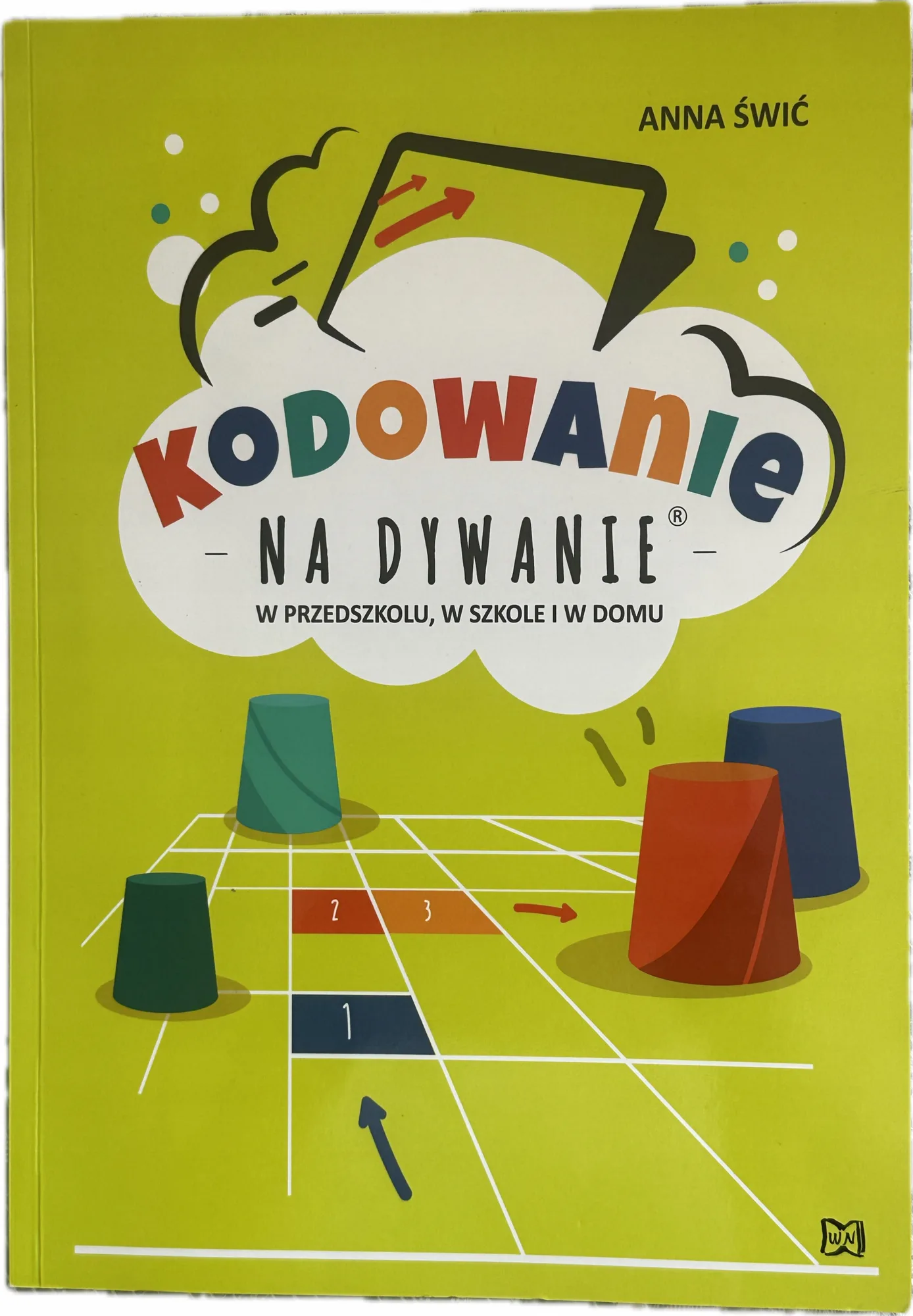 Okładka: Kodowanie NA DYWANIE NAUKA KODOWANIA zadania łamigłówki 7 8 9 LAT
