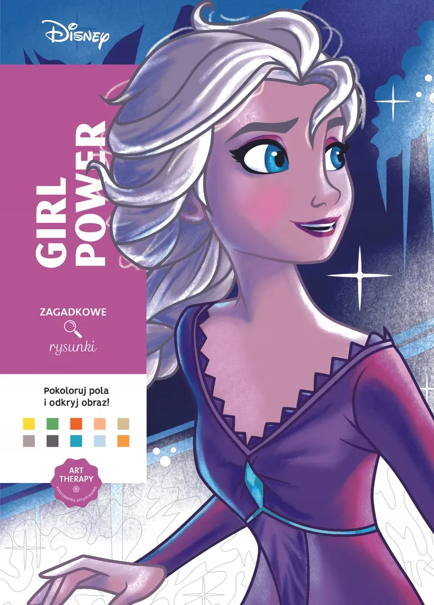 Okładka: Art therapy Kolorowanka antystresowa Disney Girl power Zagadkowe rysunki