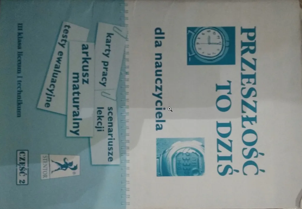Okładka: PRZESZŁOŚĆ TO DZIŚ kl. 3 Literatura wojny WIEK XX sprawdziany karty pracy