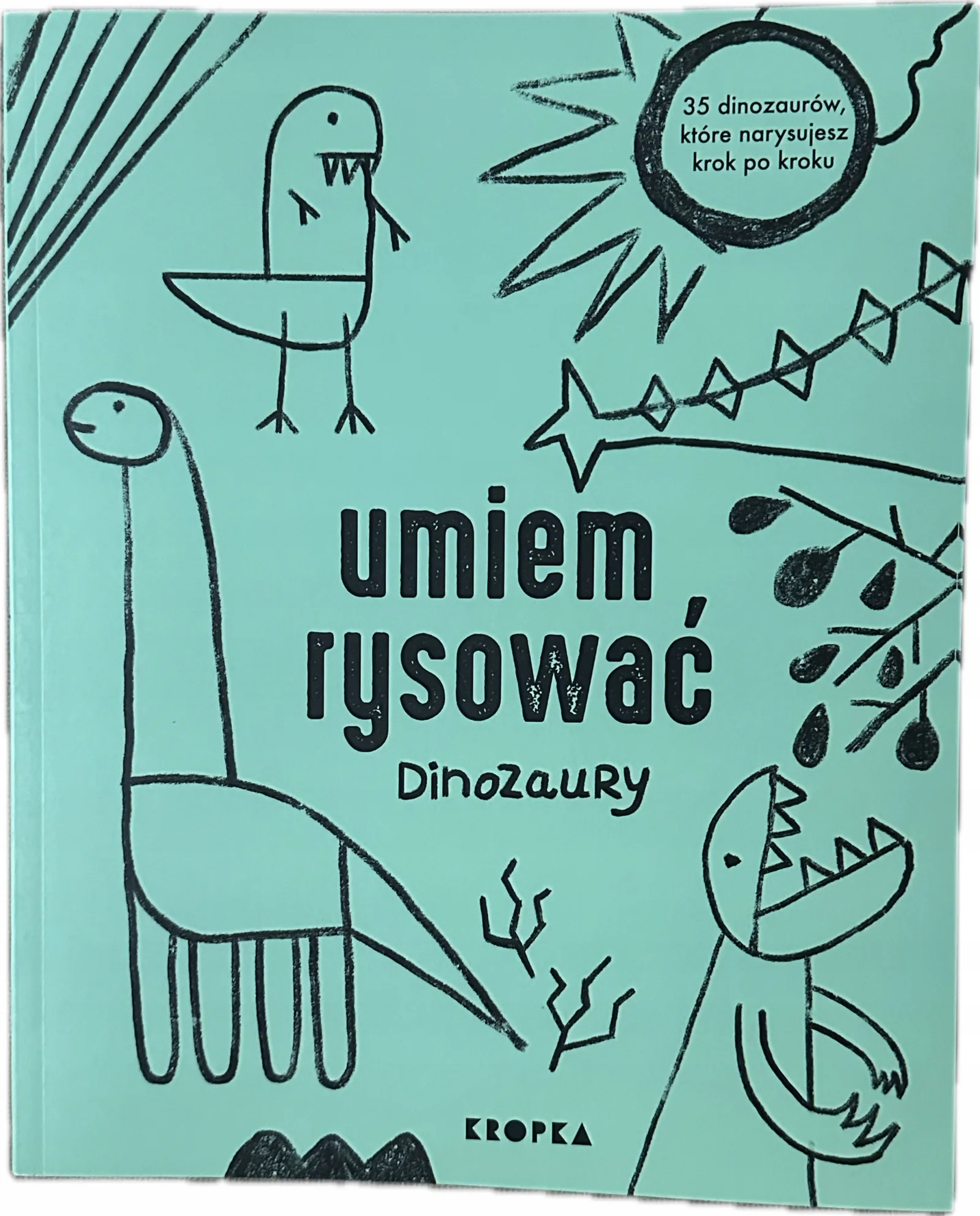 Okładka: Nauka rysowania dla dzieci kurs rysunku Dinozaury krok po kroku