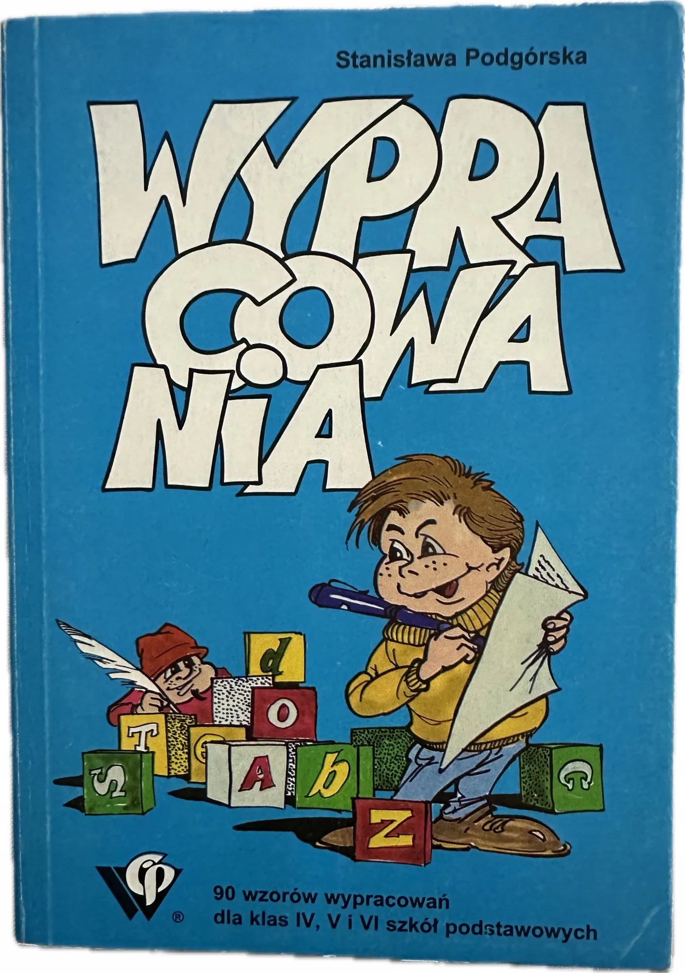 Okładka: WYPRACOWANIA KLASA 4 5 6 90 wzorów wypracowań szkolnych