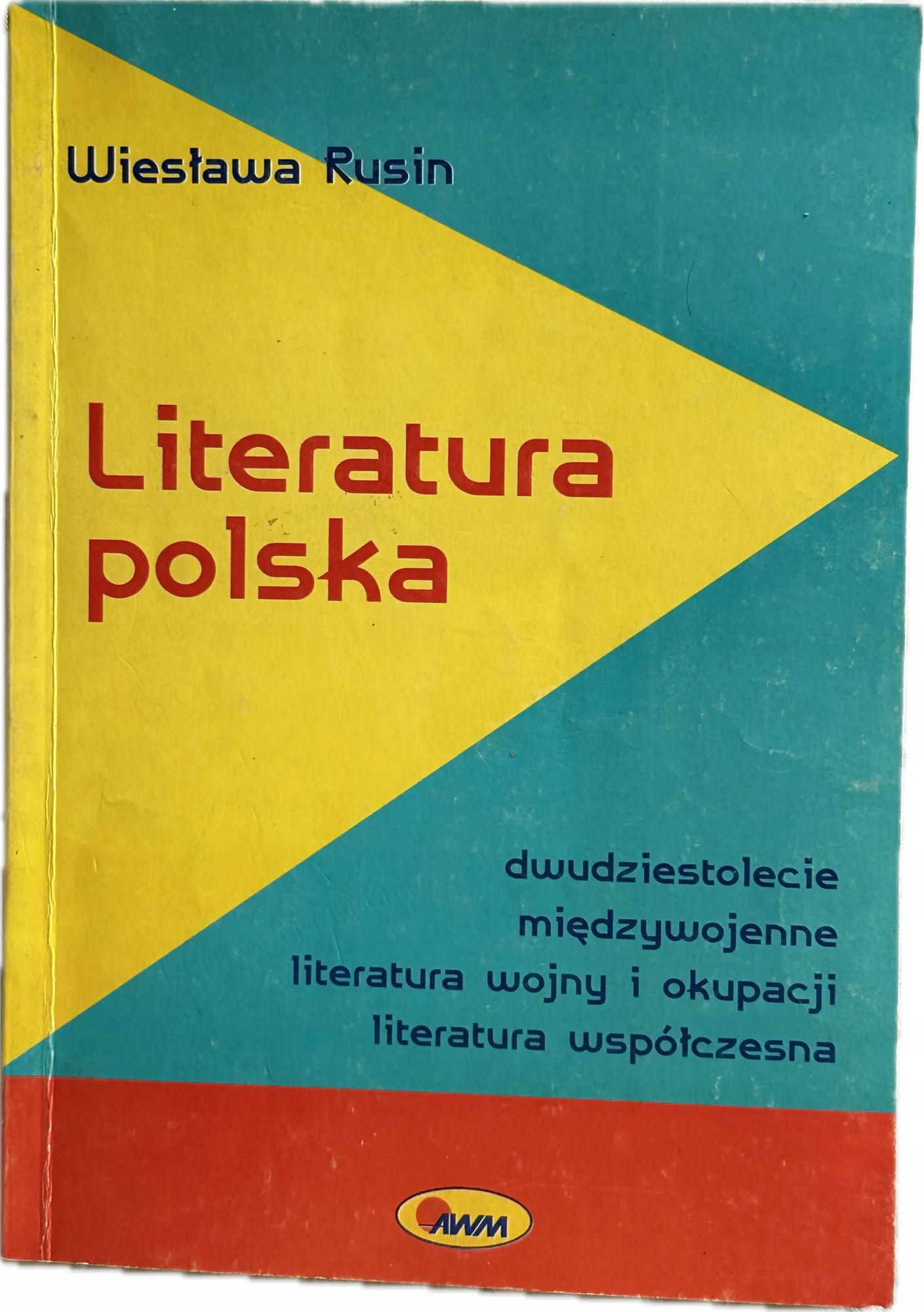 Okładka: liceum MATURA ściąga XX-LECIE międzywojenne wojna i okupacja współczesność