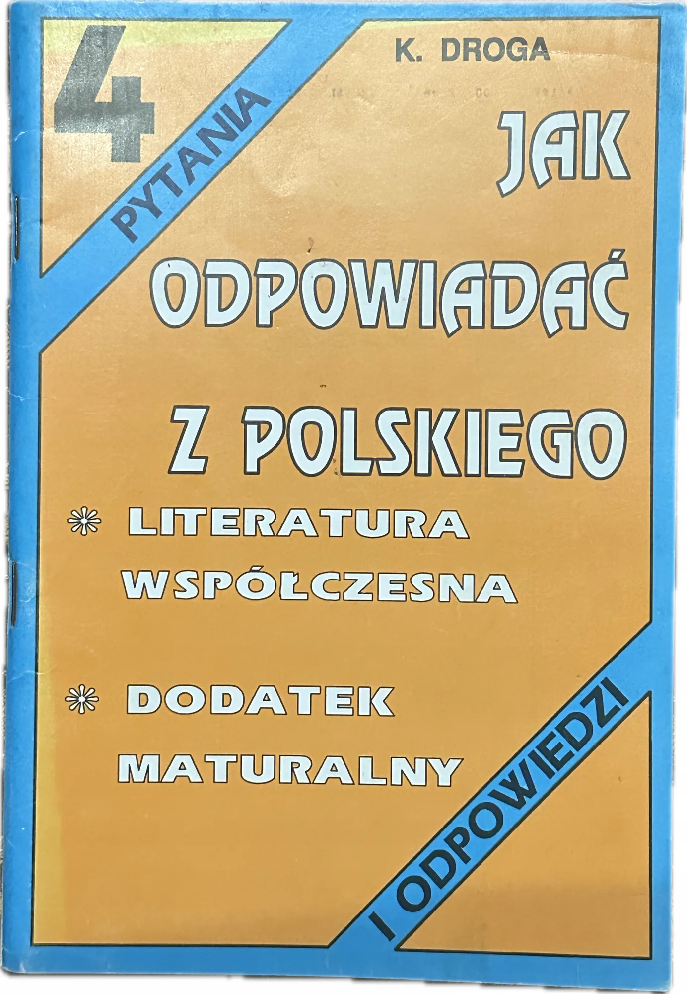 Okładka: Jak odpowiadać z polskiego literatura współczesna klasa 4