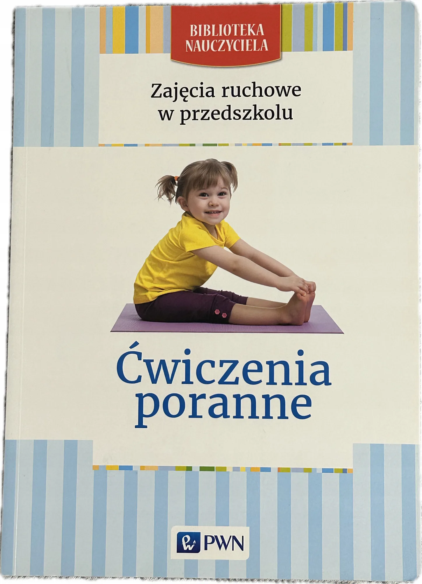 Okładka: Ćwiczenia poranne Biblioteka nauczyciela Zajęcia ruchowe w przedszkolu