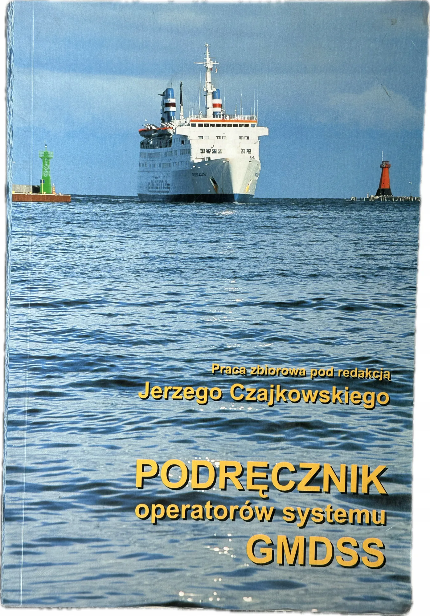 Okładka: Podręcznik operatorów systemu GMDSS Jerzy Czajkowski