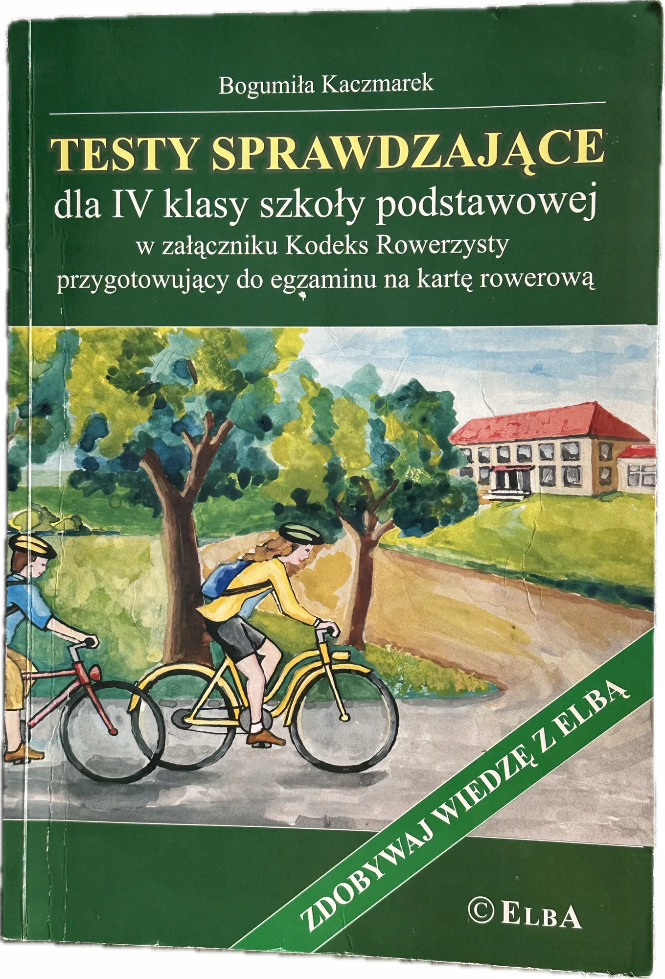 Okładka: Testy sprawdzające sprawdziany klasa 4 klucze odpowiedzi kodeks rowerzysty