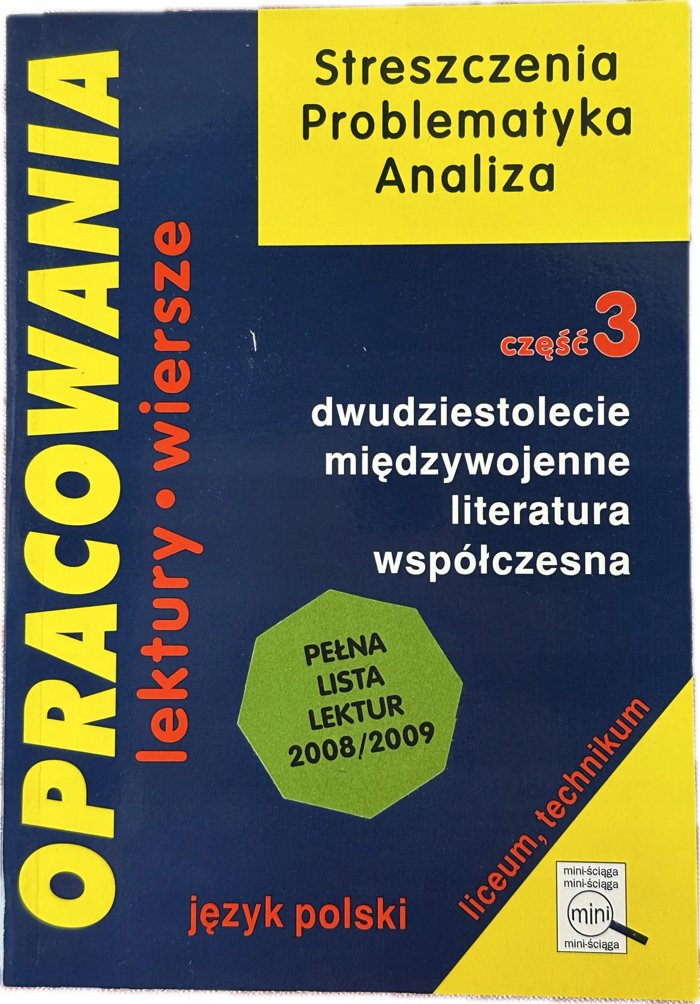 Okładka: XX-LECIE MIĘDZYWOJENNE Literatura współczesna 3 liceum ŚCIĄGA OPRACOWANIA