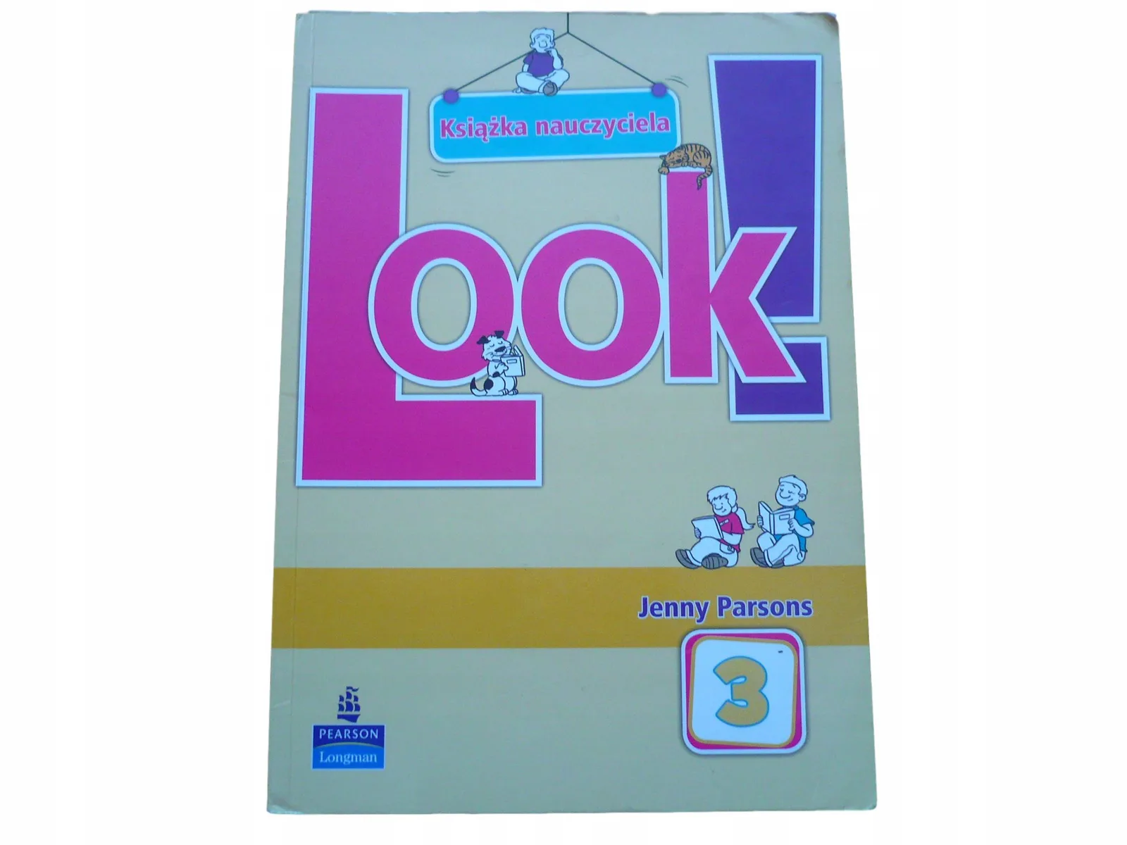 Okładka: LOOK 3 książka nauczyciela TEACHER'S BOOK