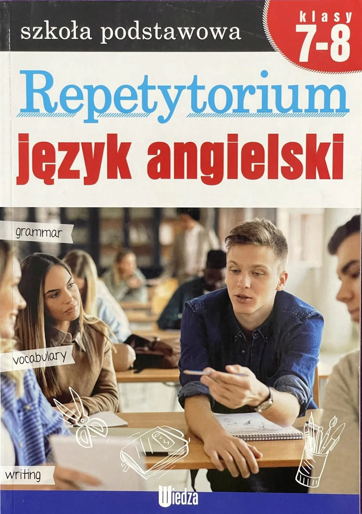 Okładka: Język angielski KLASA 7 8 ściąga repetytorium