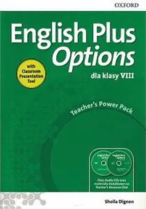 Okładka: ENGLISH PLUS OPTIONS klasa 8 Teachers power pack