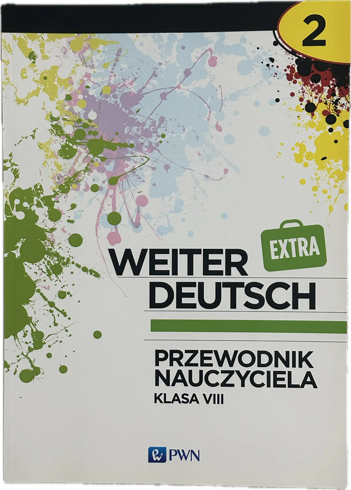Okładka: Weiter DEUTSCH extra 2 klasa 8 przewodnik ksiązka nauczyciela PWN