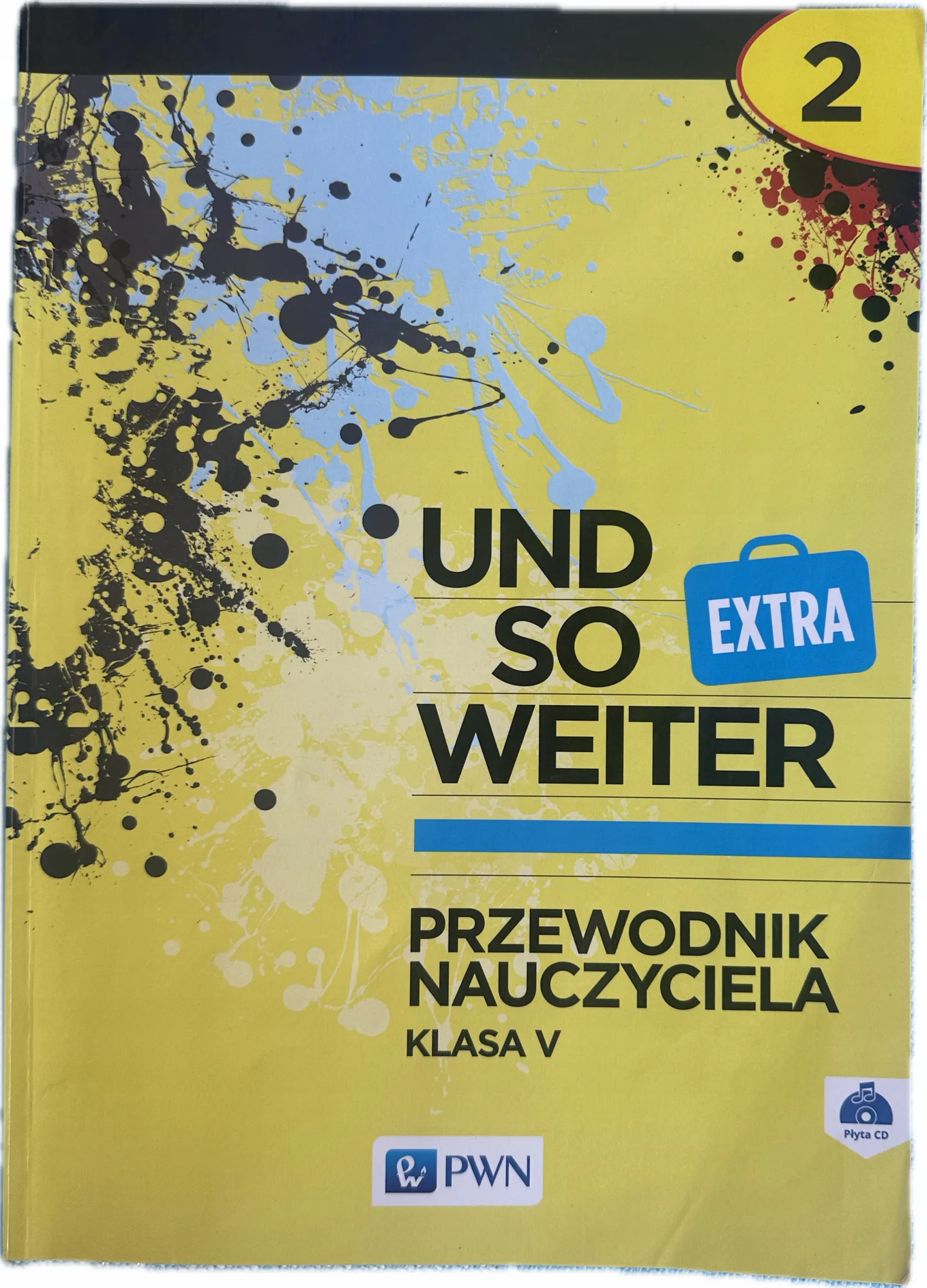 Okładka: Und so weiter extra 2 klasa 5 przewodnik ksiązka nauczyciela PWN płyta cd