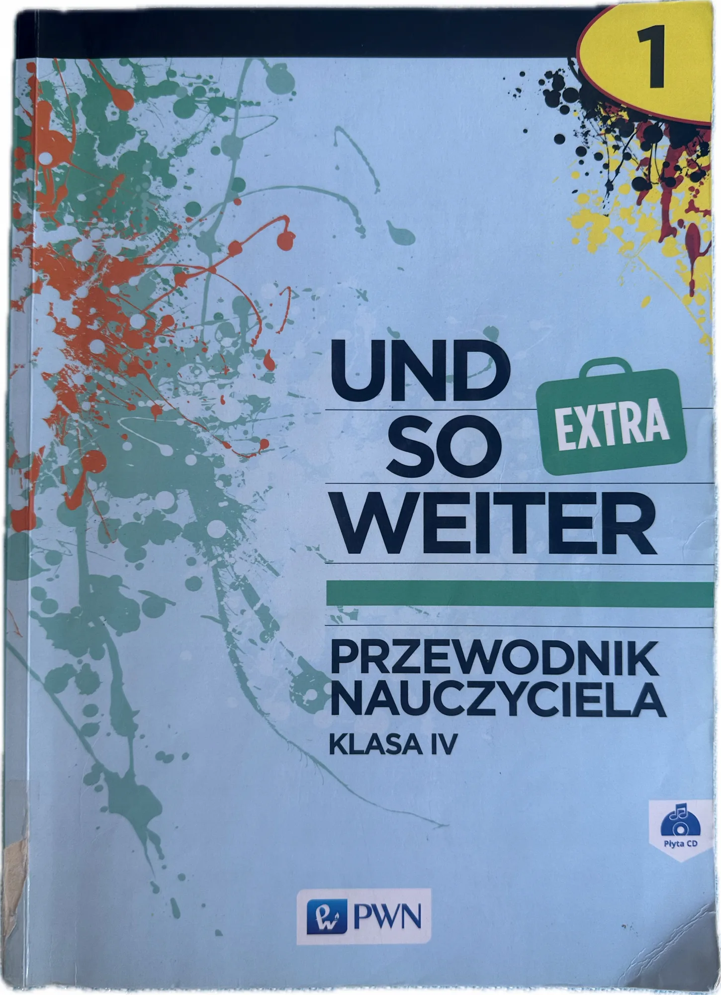 Okładka: Und so weiter extra 1 klasa 4 przewodnik ksiązka nauczyciela PWN płyta cd