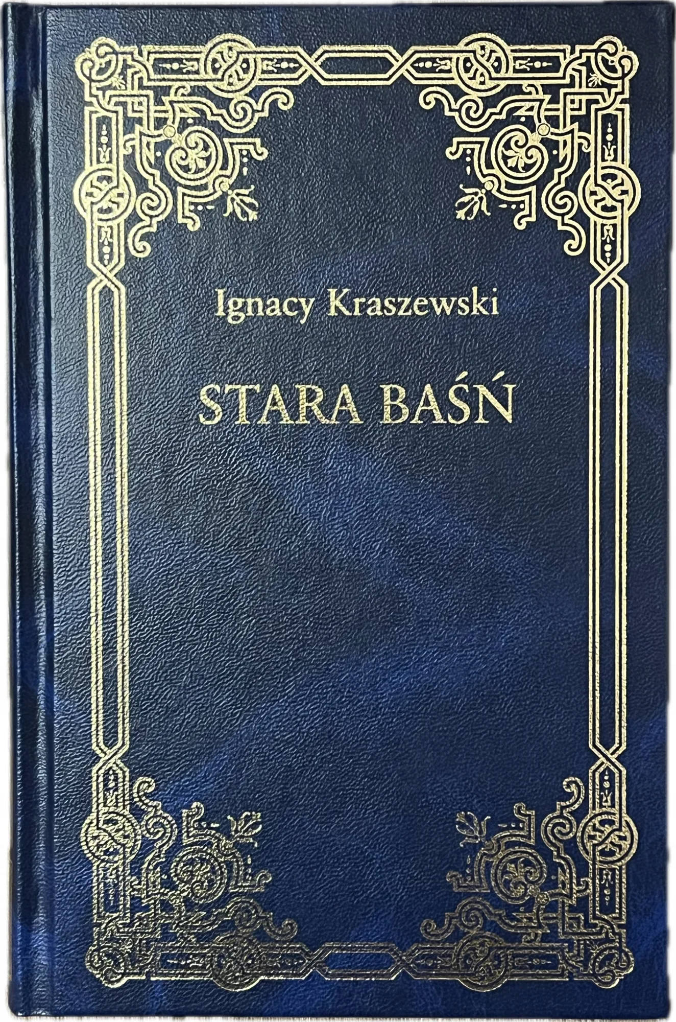 Okładka: Stara baśń Ignacy Kraszewski skóra
