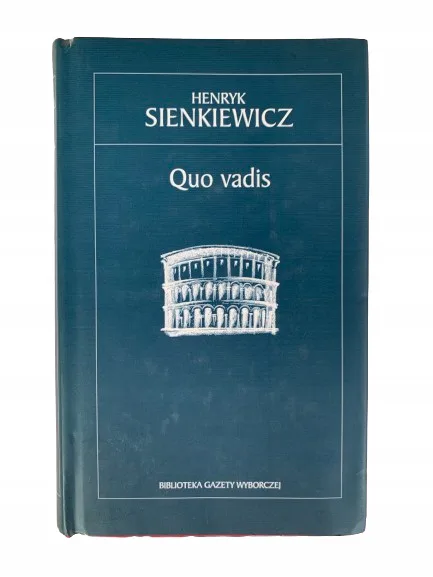 Okładka: QUO VADIS HENRYK SIENKIEWICZ LEKTURA
