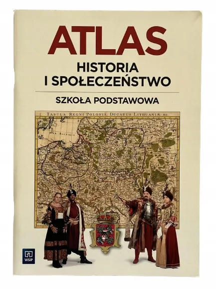 Okładka: ATLAS historyczny HISTORIA i społeczeństwo WSIP