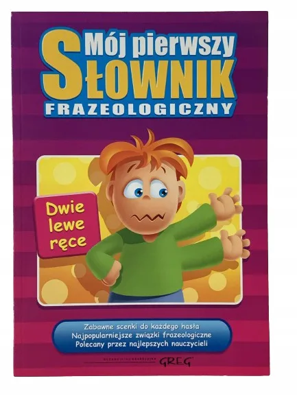 Okładka: Słowniczek FRAZEOLOGICZNY dla dzieci KLasa 1 2 3