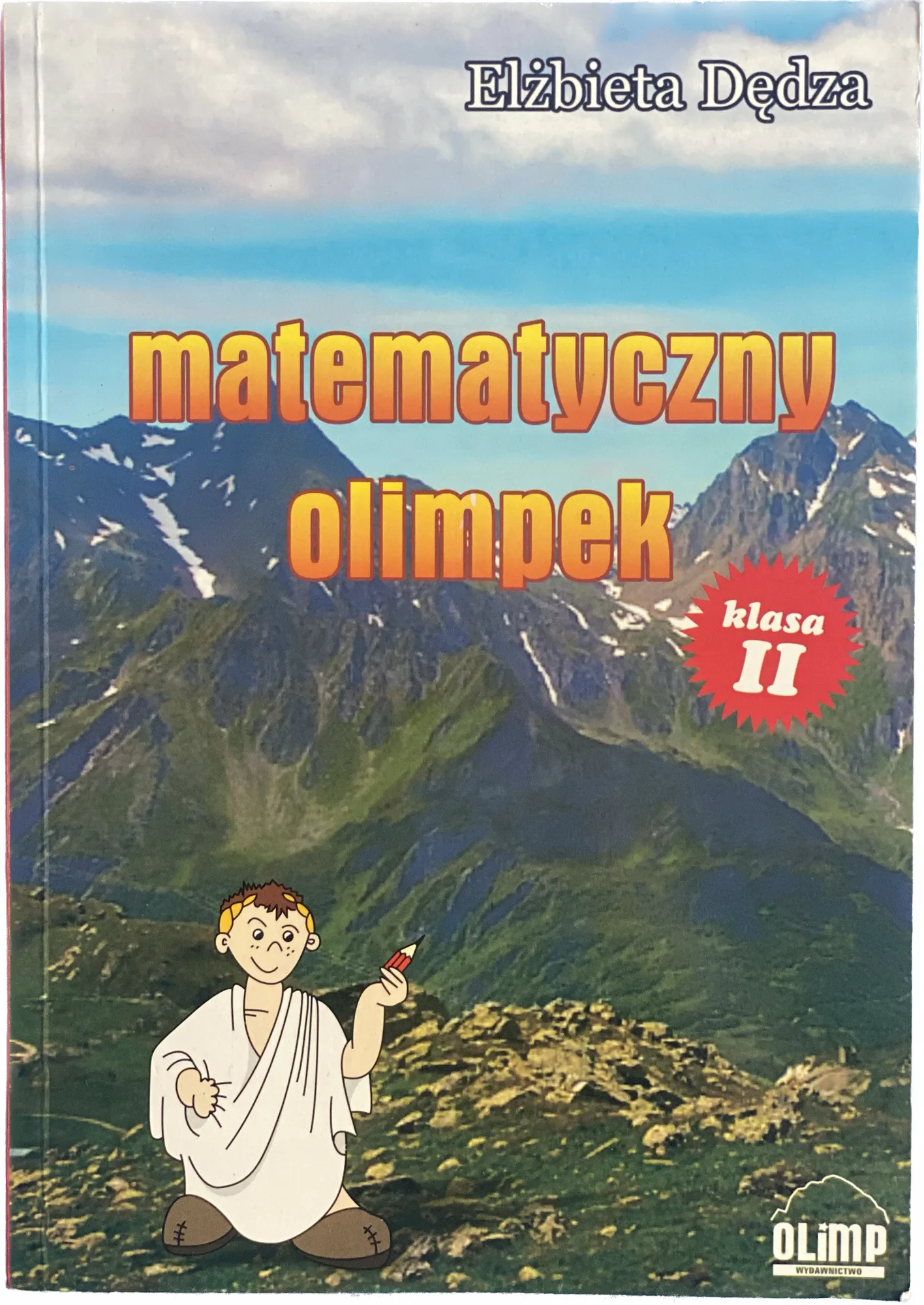 Okładka: MATEMATYKA zbiór zadań klasa 2 DLA ASA ćwiczenia OLIMPEK matematyczny