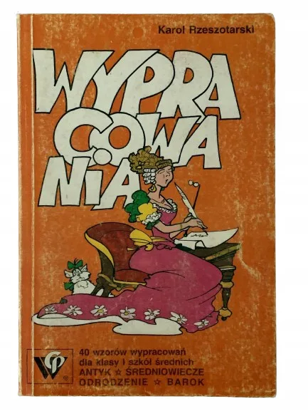 Okładka: WYPRACOWANIA ANTYK ŚREDNIOWIECZE RENESANS BAROK 1