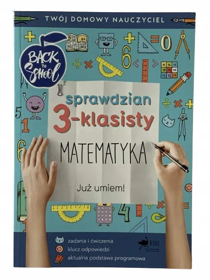 Okładka: matematyka egzamin trzecioklasity 3-klasisty egzamin testy kompetencji odp