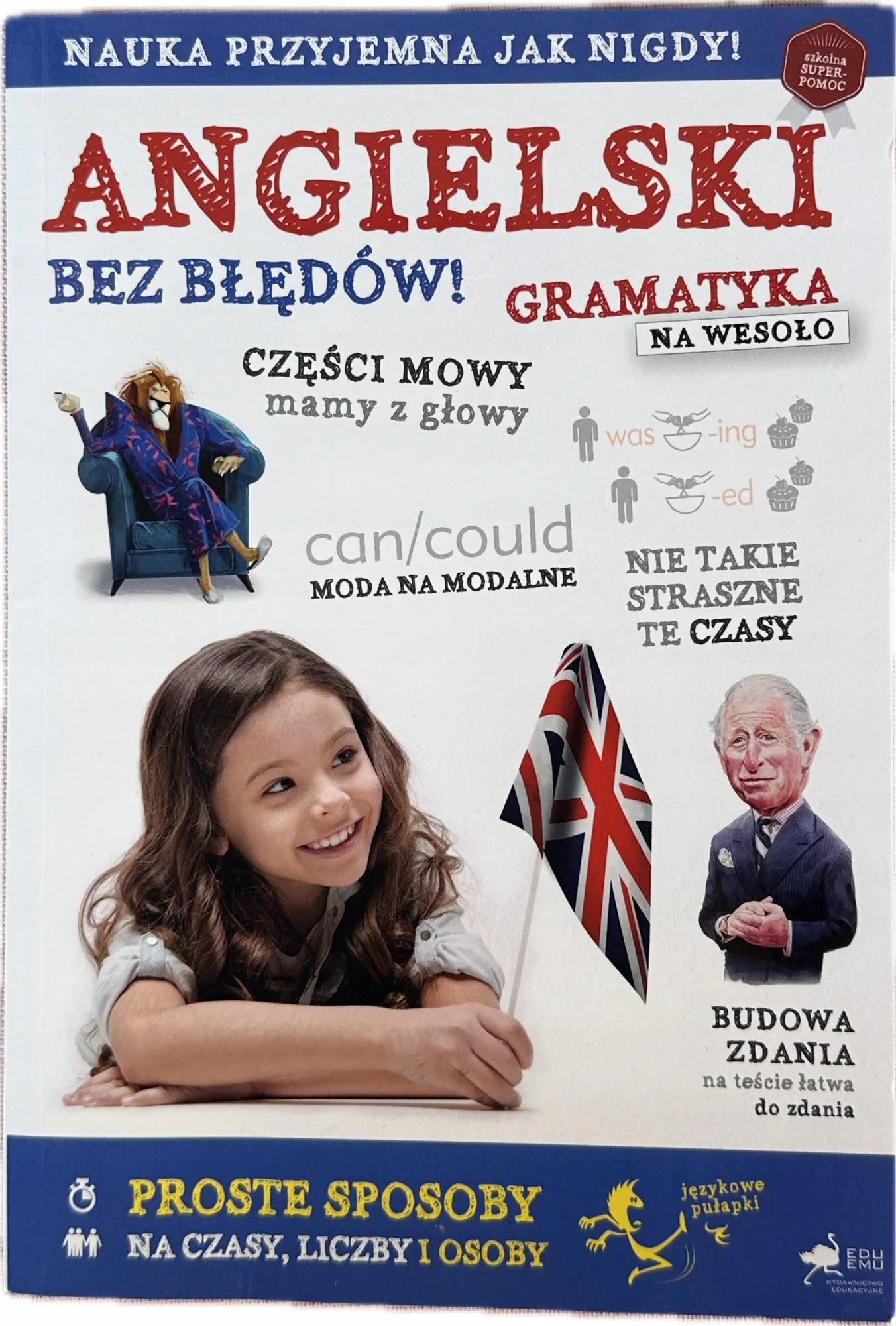 Okładka: język Angielski bez błędów ŚCIĄGA klasa 4 5 6 GRAMATYKA części mowy czasy