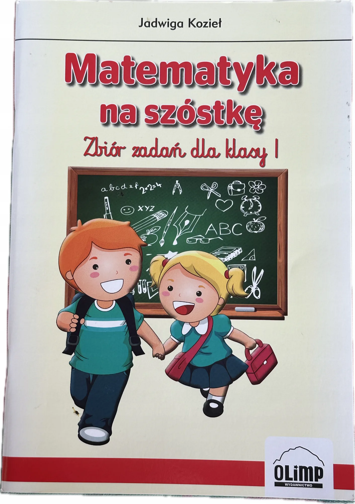 Okładka: MATEMATYKA klasa 1 zbiór zadań dla uzdolnionych na szóstkę 7 LAT