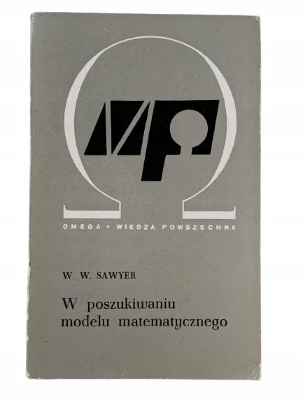 Okładka: W POSZUKIWANIU MODELU MATEMATYCZNEGO - SAWYER